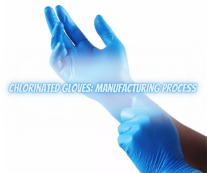 Chlorinated Gloves
